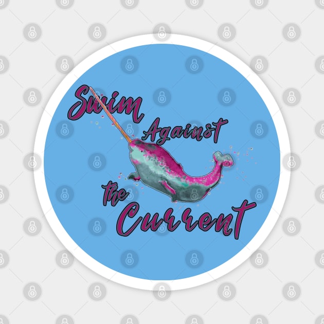 Swim against the current Magnet by LondonAutisticsStandingTogether